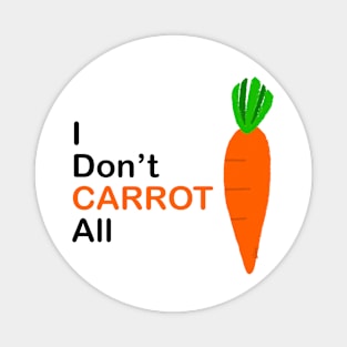 Don’t carrot all Magnet